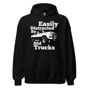 First Gen Truck Hoodie Sweatshirt - Easily Distracted By Old Trucks