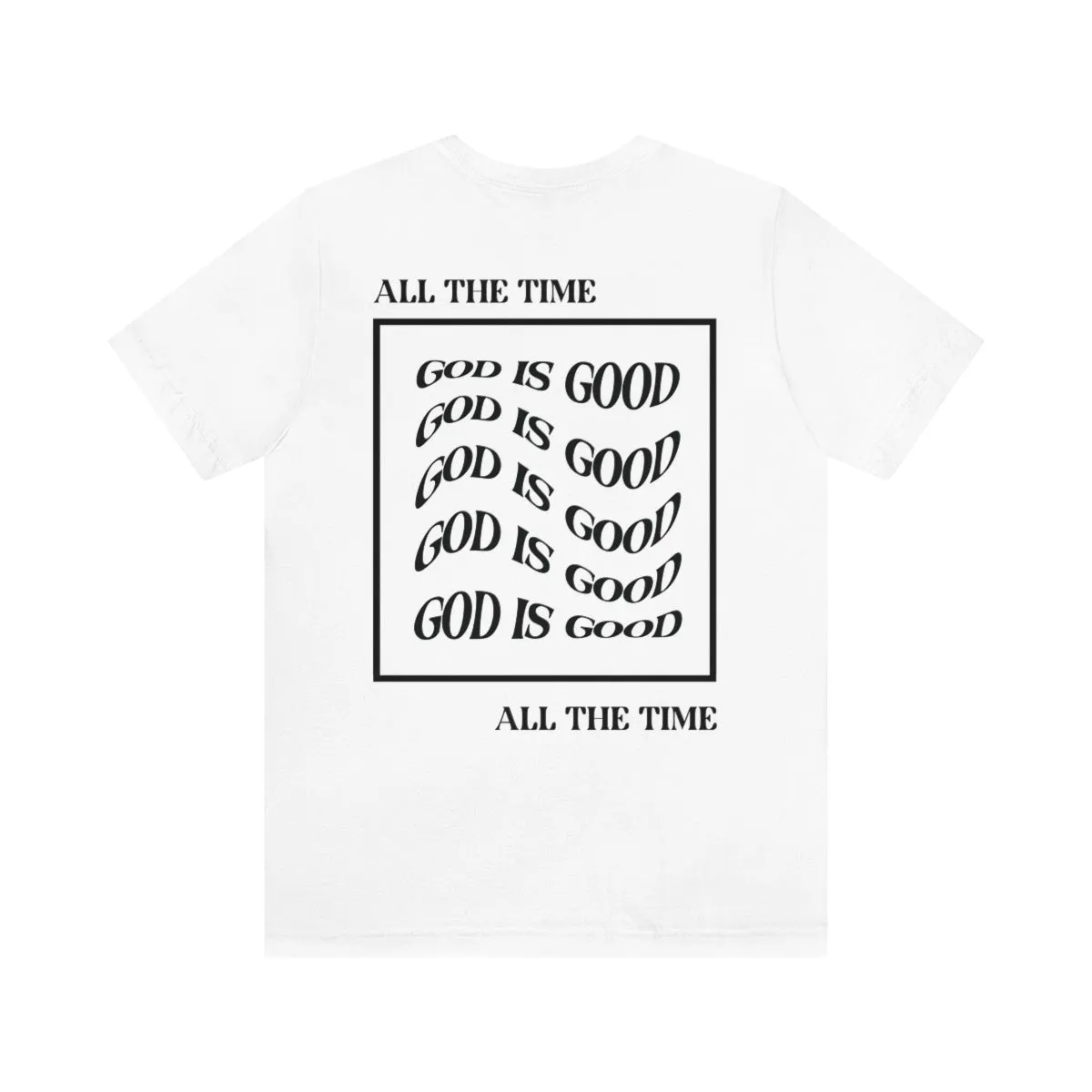 God is Good | All the Time