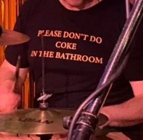 Please Don't Do Coke In The Bathroom Tee